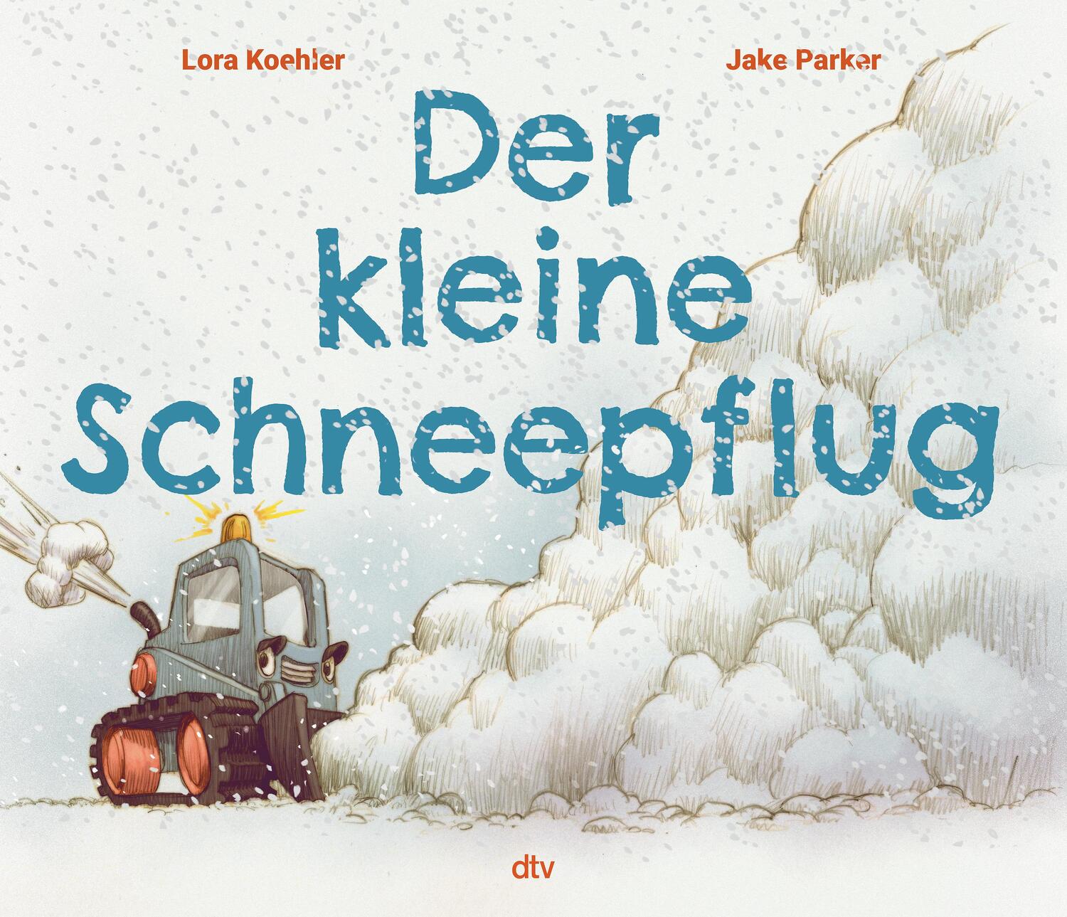 Cover: 9783423763530 | Der kleine Schneepflug | Bilderbuch für Fahrzeug-Fans ab 4 | Koehler