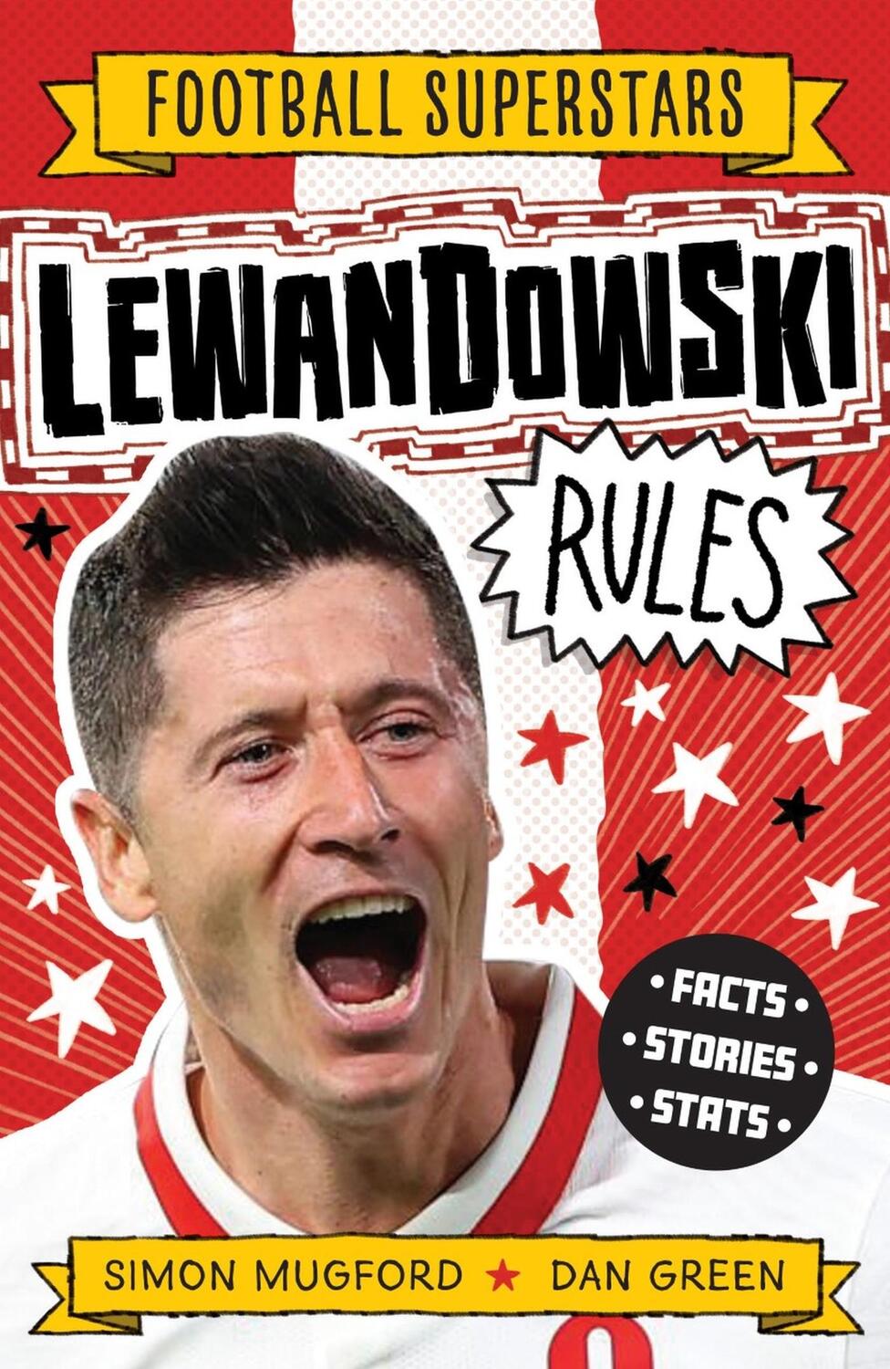 Cover: 9781783129447 | Football Superstars: Lewandowski Rules | Simon Mugford | Taschenbuch