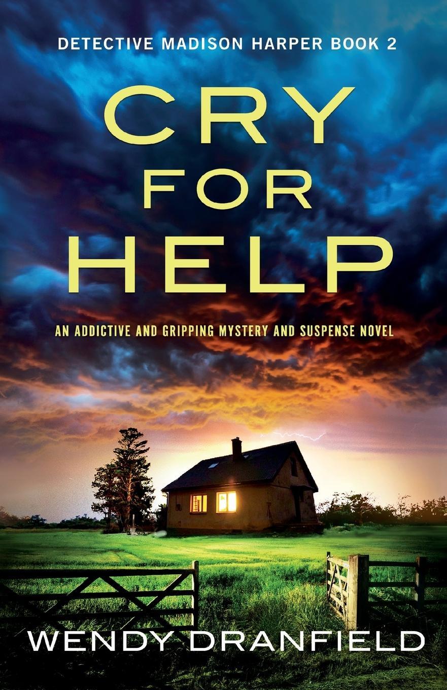Cover: 9781800191341 | Cry for Help | An addictive and gripping mystery and suspense novel