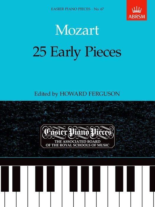Cover: 9781854723581 | 25 Early Pieces | Easier Piano Pieces 67 | Wolfgang Amadeus Mozart