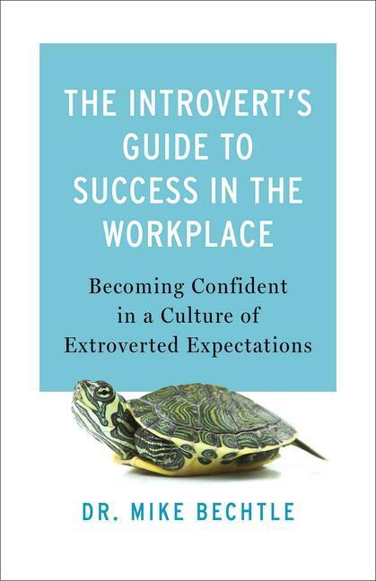 Cover: 9780800742775 | The Introvert's Guide to Success in the Workplace | Bechtle | Buch