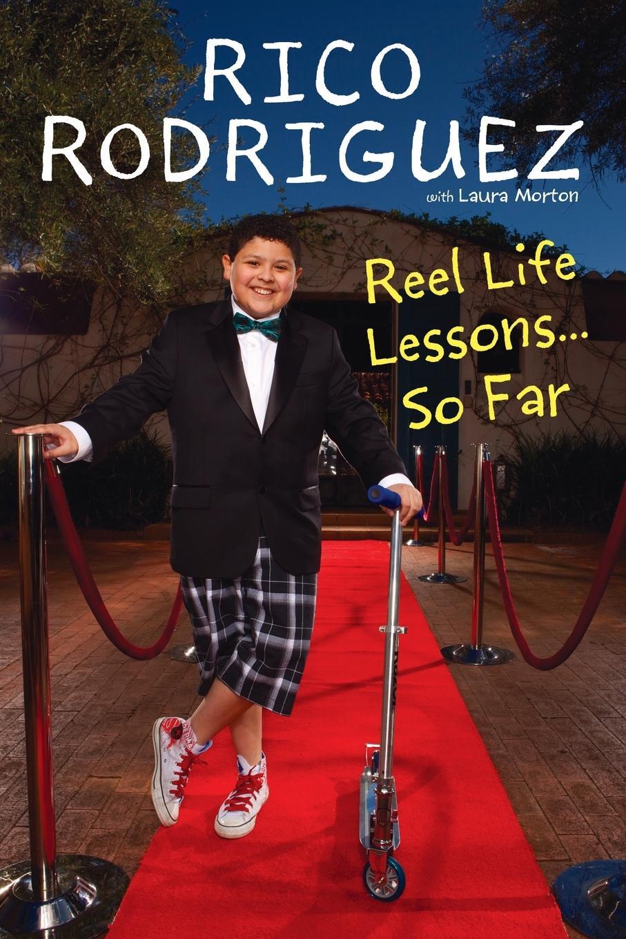 Cover: 9780451237651 | Reel Life Lessons ... So Far | Rico Rodriguez (u. a.) | Taschenbuch