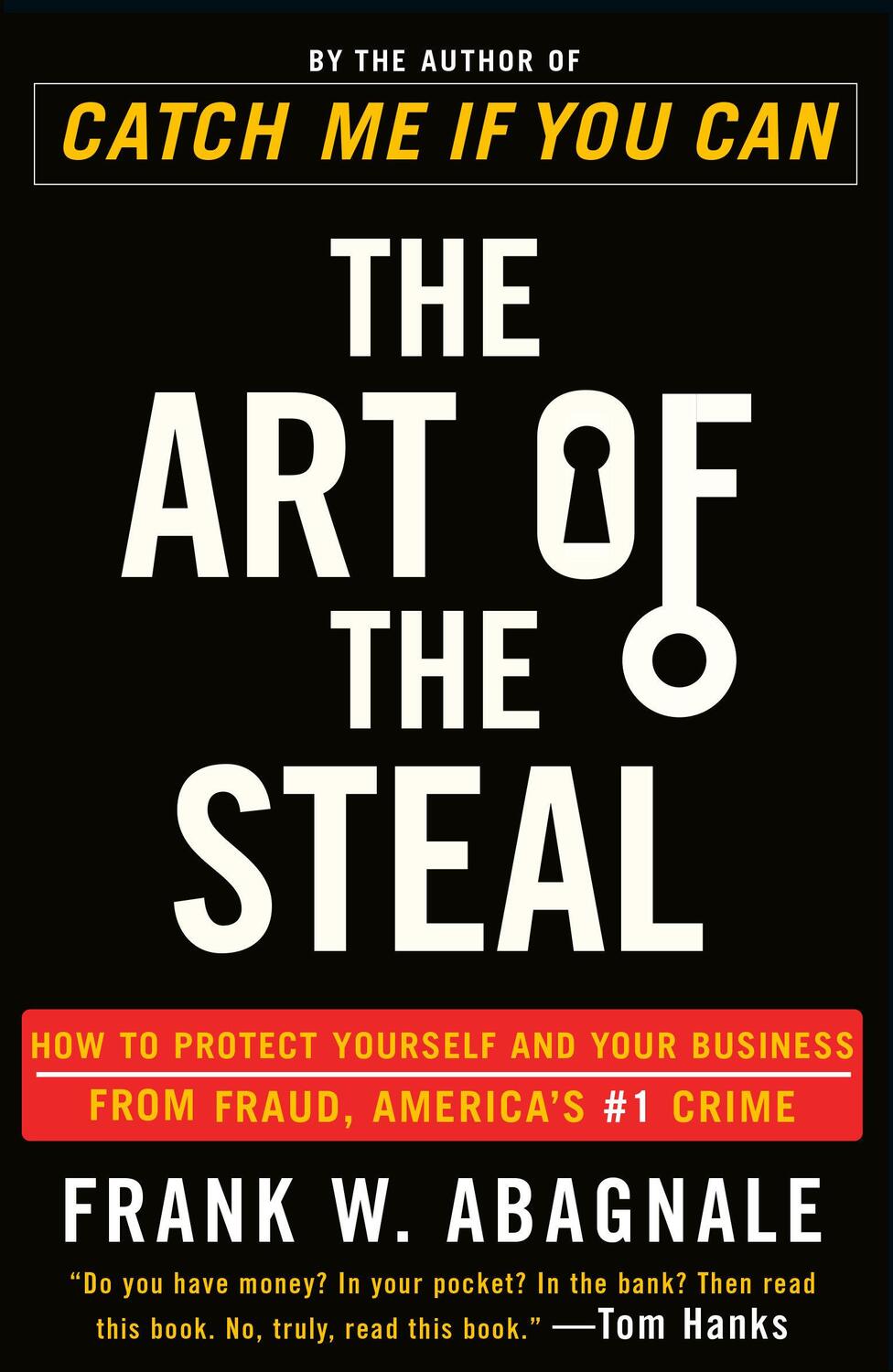 Cover: 9780767906845 | The Art of the Steal | Frank W Abagnale | Taschenbuch | Englisch