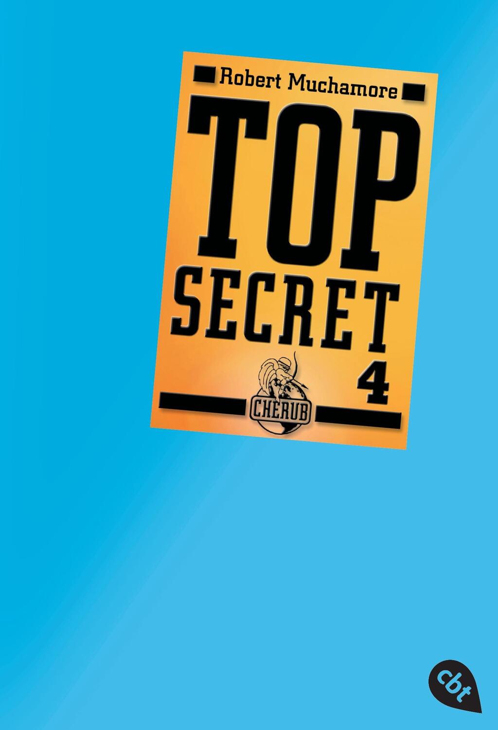 Cover: 9783570304518 | Top Secret 04. Der Auftrag | Robert Muchamore | Taschenbuch | Deutsch