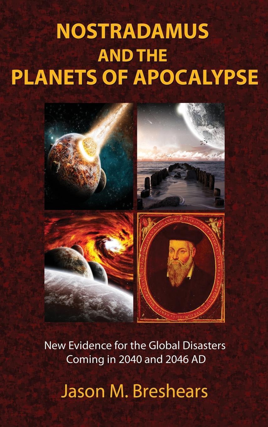 Cover: 9781585095964 | Nostradamus and the Planets of Apocalypse | Jason M. Breshears | Buch