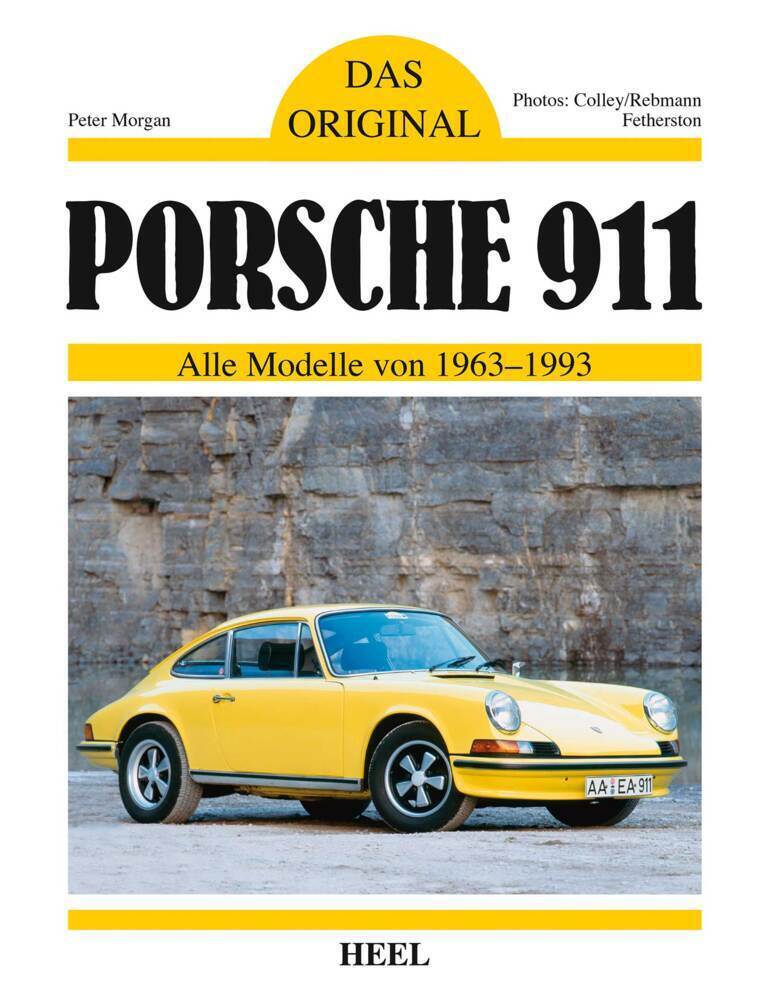 Cover: 9783958433038 | Porsche 911 | Alle Modelle von 1963 - 1993 | Peter Morgan | Buch