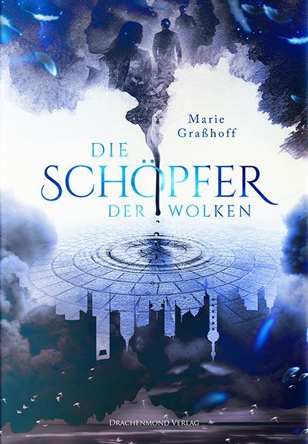Cover: 9783959910989 | Die Schöpfer der Wolken | Marie Graßhoff | Taschenbuch | ENGLBR | 2017