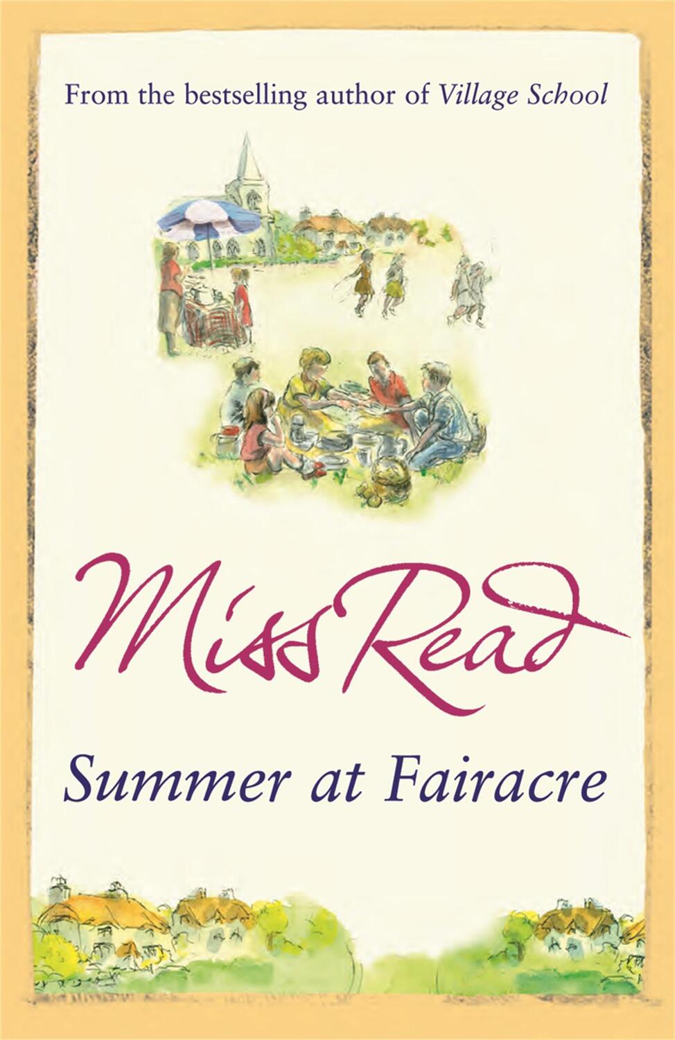 Cover: 9780752893570 | Summer at Fairacre | The ninth novel in the Fairacre series | Read