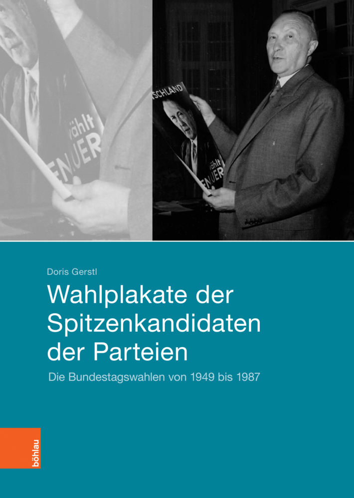 Cover: 9783412505950 | Wahlplakate der Spitzenkandidaten der Parteien; . | Doris Gerstl