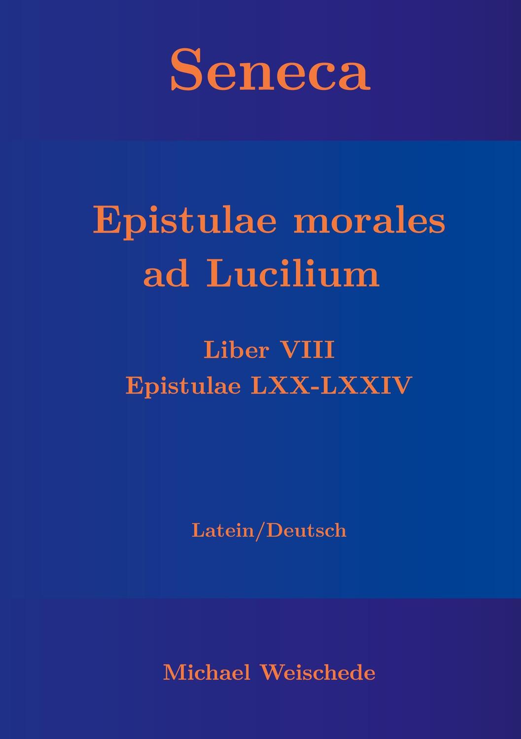 Cover: 9783755723370 | Seneca - Epistulae morales ad Lucilium - Liber VIII Epistulae LXX -...