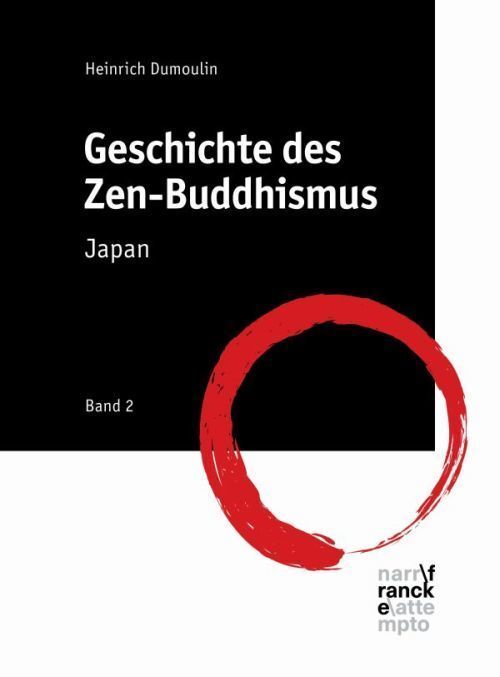 Cover: 9783772085154 | Geschichte des Zen-Buddhismus. Bd.2 | Band 2: Japan | Dumoulin | Buch
