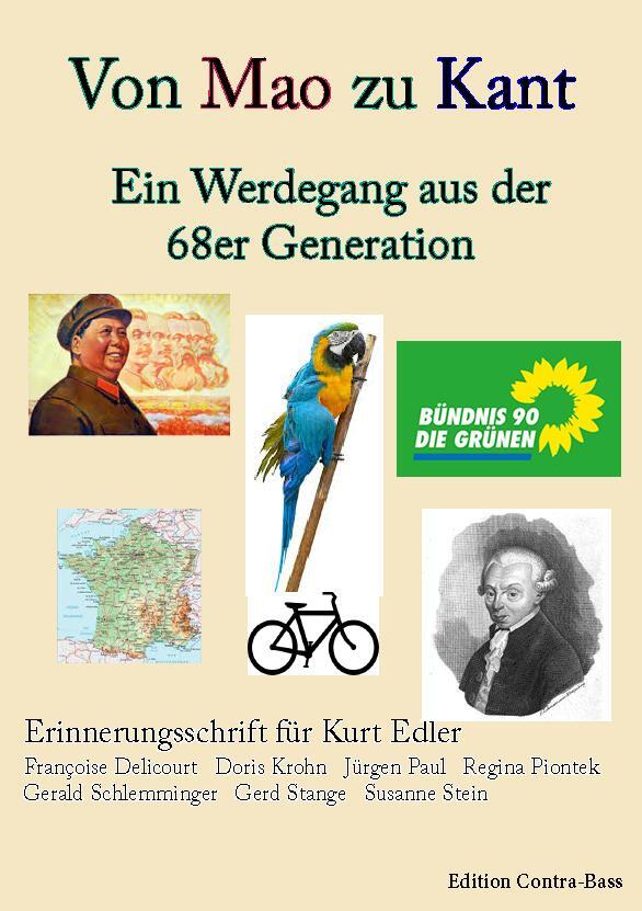 Cover: 9783943446623 | Von Mao zu Kant - Ein Werdegang aus der 68er Generation | Delicourt