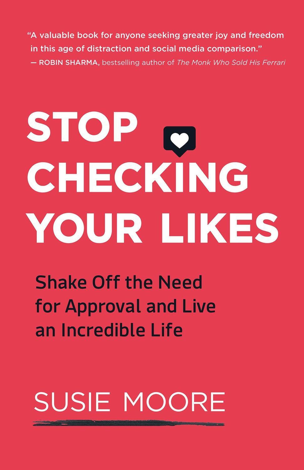 Cover: 9781608686735 | Stop Checking Your Likes | Susie Moore | Taschenbuch | Englisch | 2020