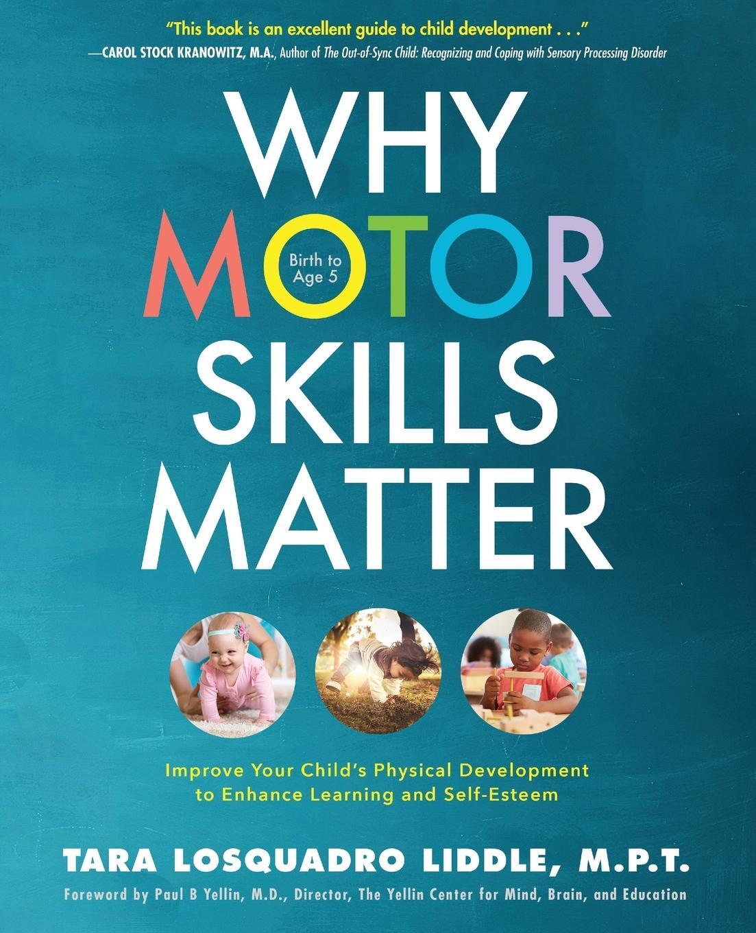 Cover: 9781633934573 | Why Motor Skills Matter | Tara Losquadro Liddle | Taschenbuch | 2018
