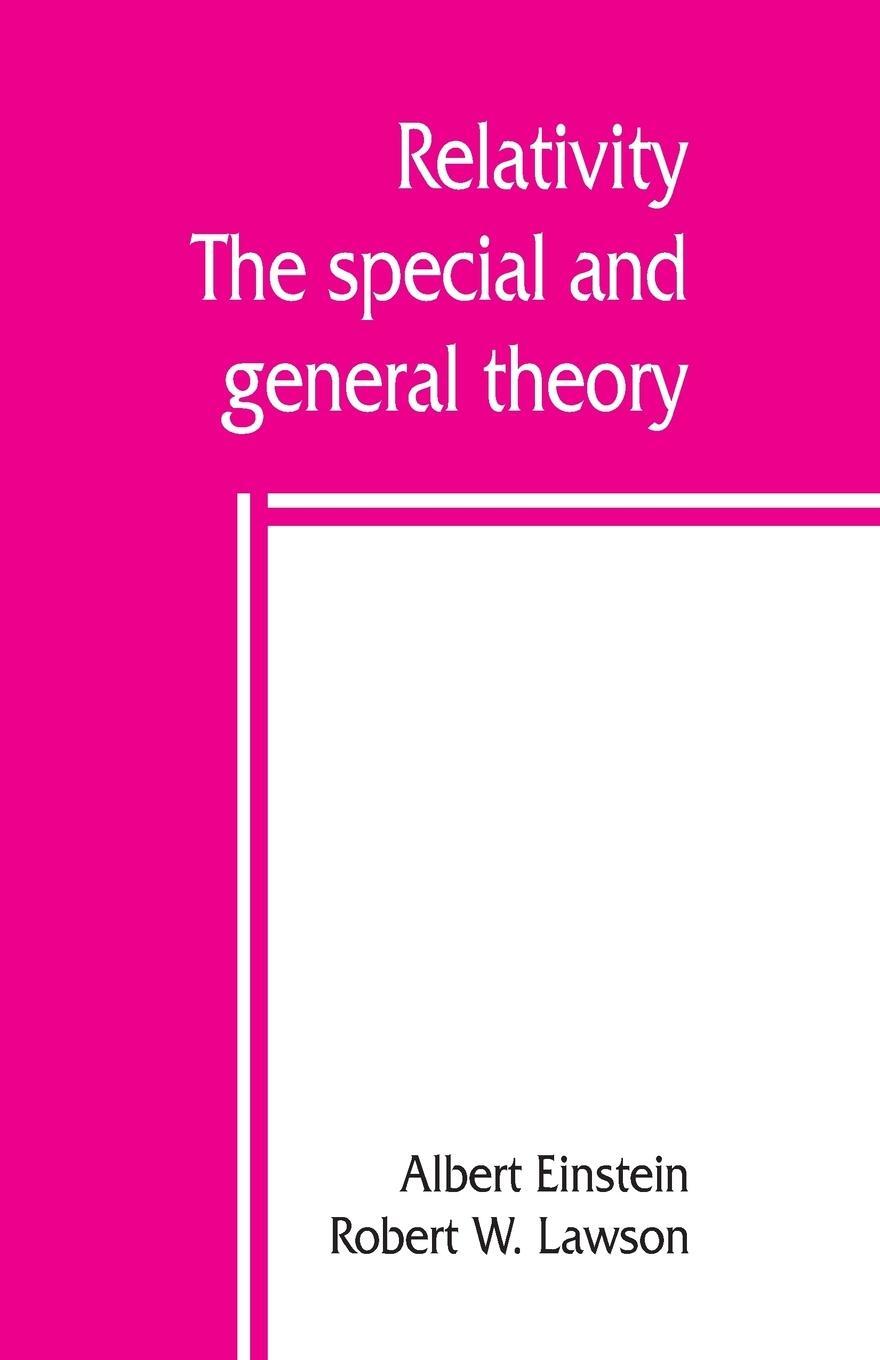 Cover: 9789389397055 | Relativity; the special and general theory | Robert W. Lawson | Buch