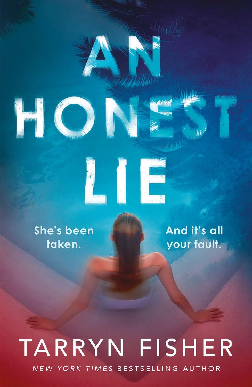 Cover: 9781472298652 | An Honest Lie | Tarryn Fisher | Taschenbuch | Englisch | 2022