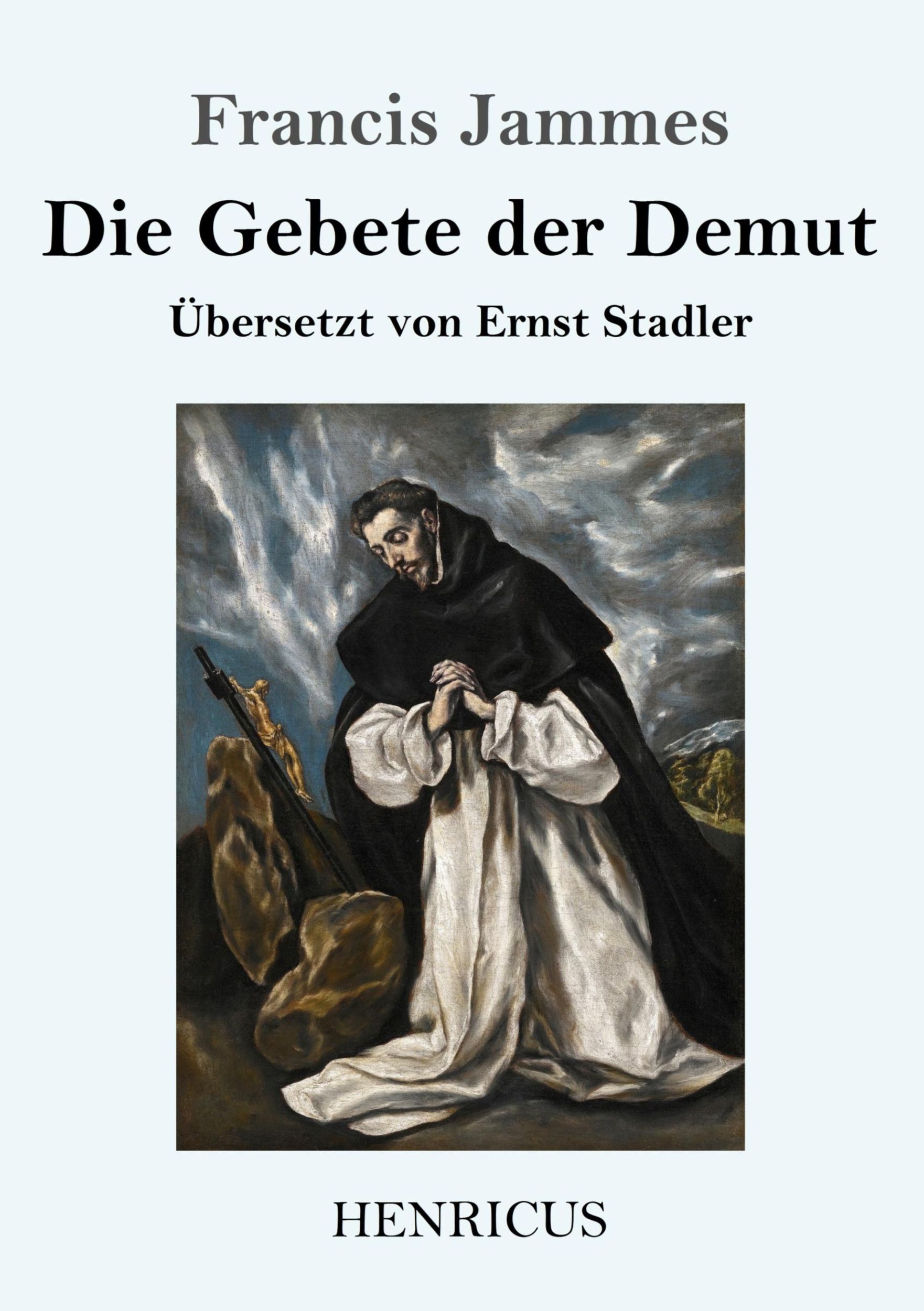 Cover: 9783847843610 | Die Gebete der Demut | Francis Jammes | Taschenbuch | Paperback | 2020