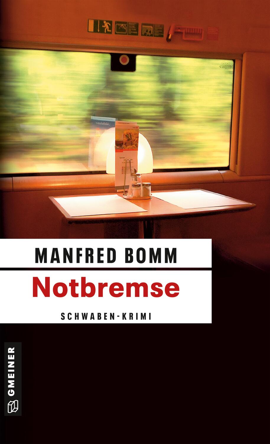 Cover: 9783899777550 | Notbremse | Der achte Fall für August Häberle | Manfred Bomm | Buch