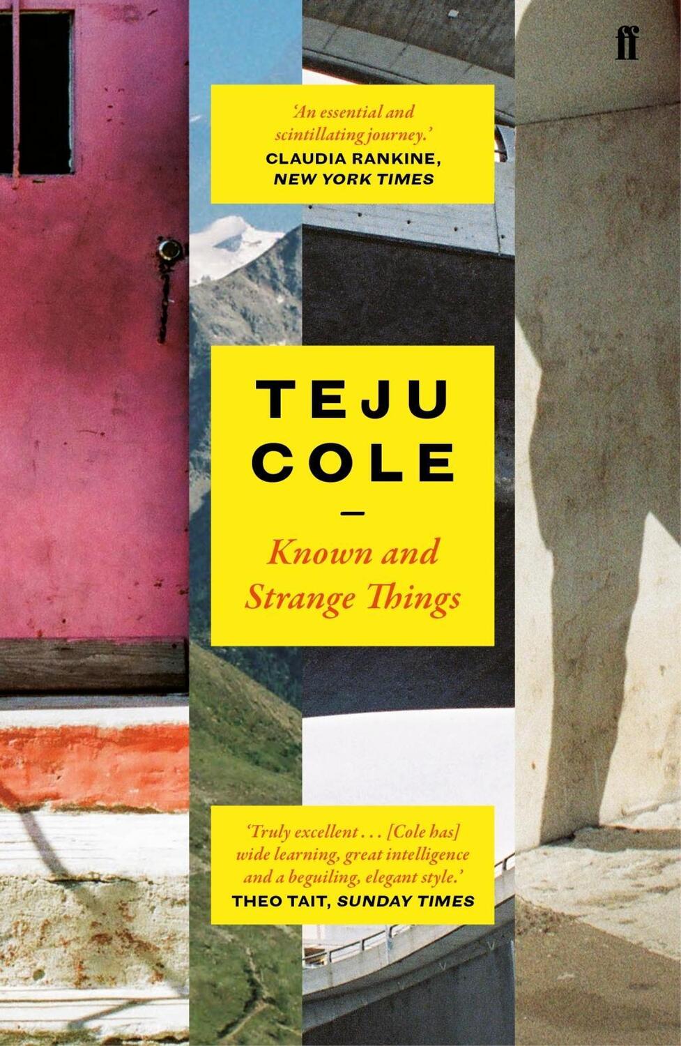 Cover: 9780571328062 | Known and Strange Things | Teju Cole | Taschenbuch | Englisch | 2017