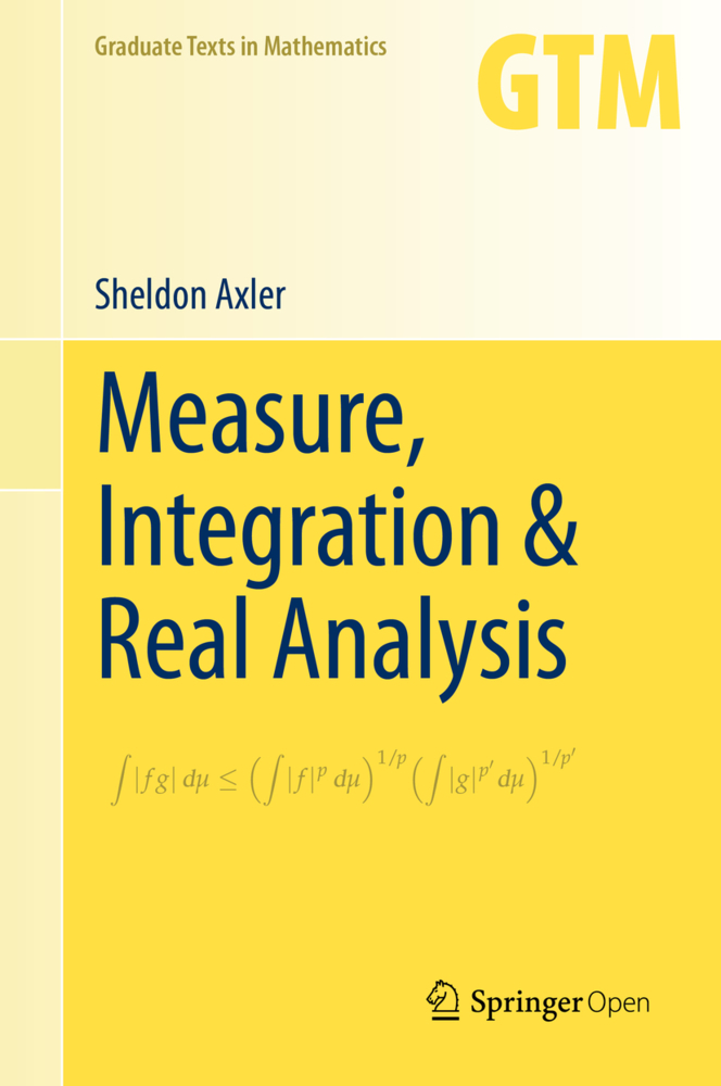 Cover: 9783030331429 | Measure, Integration &amp; Real Analysis | Sheldon Axler | Buch | xviii