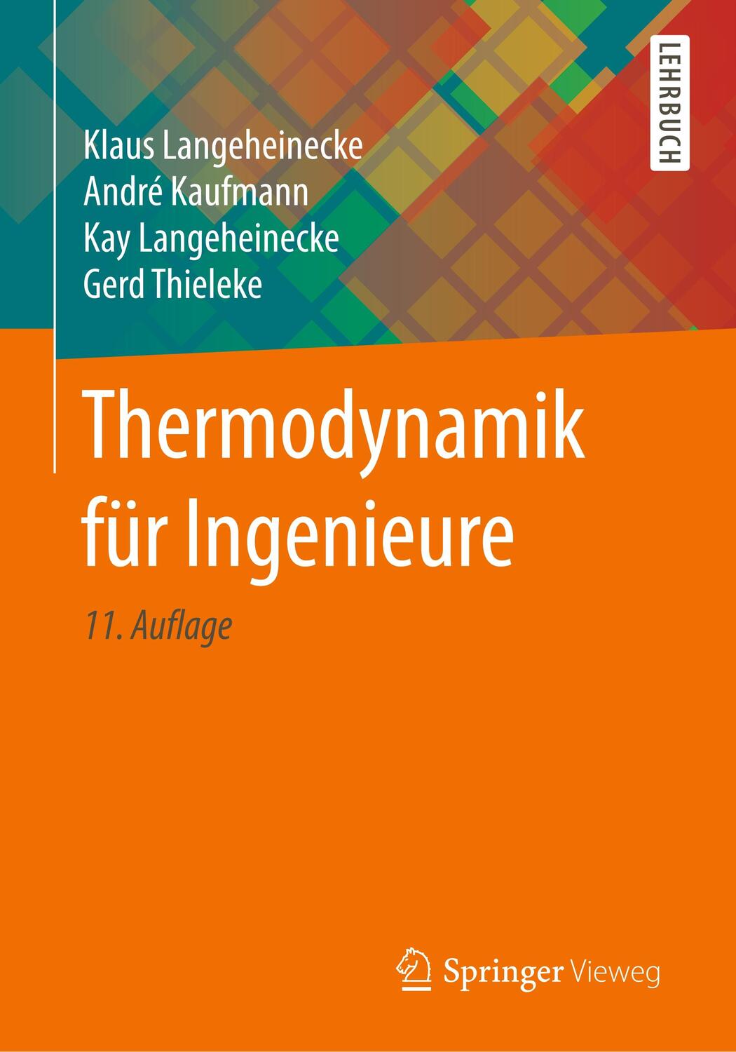 Cover: 9783658306434 | Thermodynamik für Ingenieure; . | Klaus Langeheinecke (u. a.) | Buch