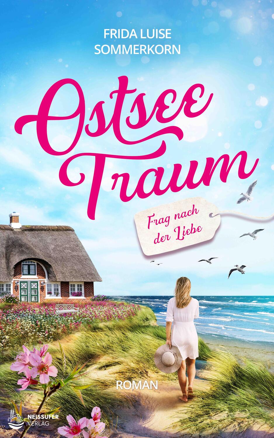 Cover: 9783982154671 | Frag nach der Liebe | Ostseetraum 2 | Frida Luise Sommerkorn | Buch