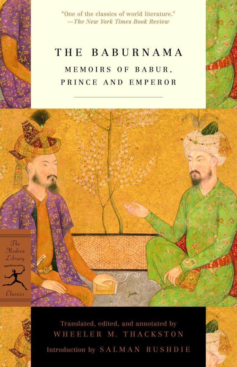 Cover: 9780375761379 | The Baburnama | Memoirs of Babur, Prince and Emperor | W. M. Thackston