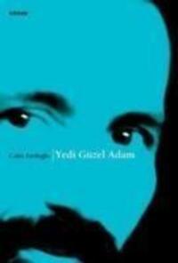 Cover: 9789754735413 | Yedi Güzel Adam | Cahit Zarifoglu | Taschenbuch | Türkisch | 2013