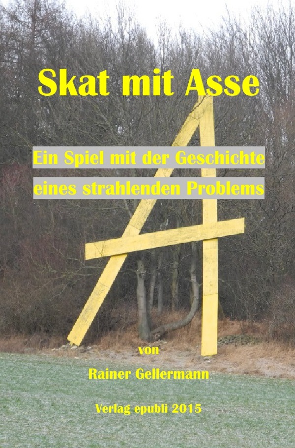 Cover: 9783844206029 | Skat mit Asse | Rainer Gellermann | Taschenbuch | 60 S. | Deutsch