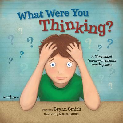 Cover: 9781934490969 | What Were You Thinking? | Bryan Smith | Taschenbuch | Englisch | 2016