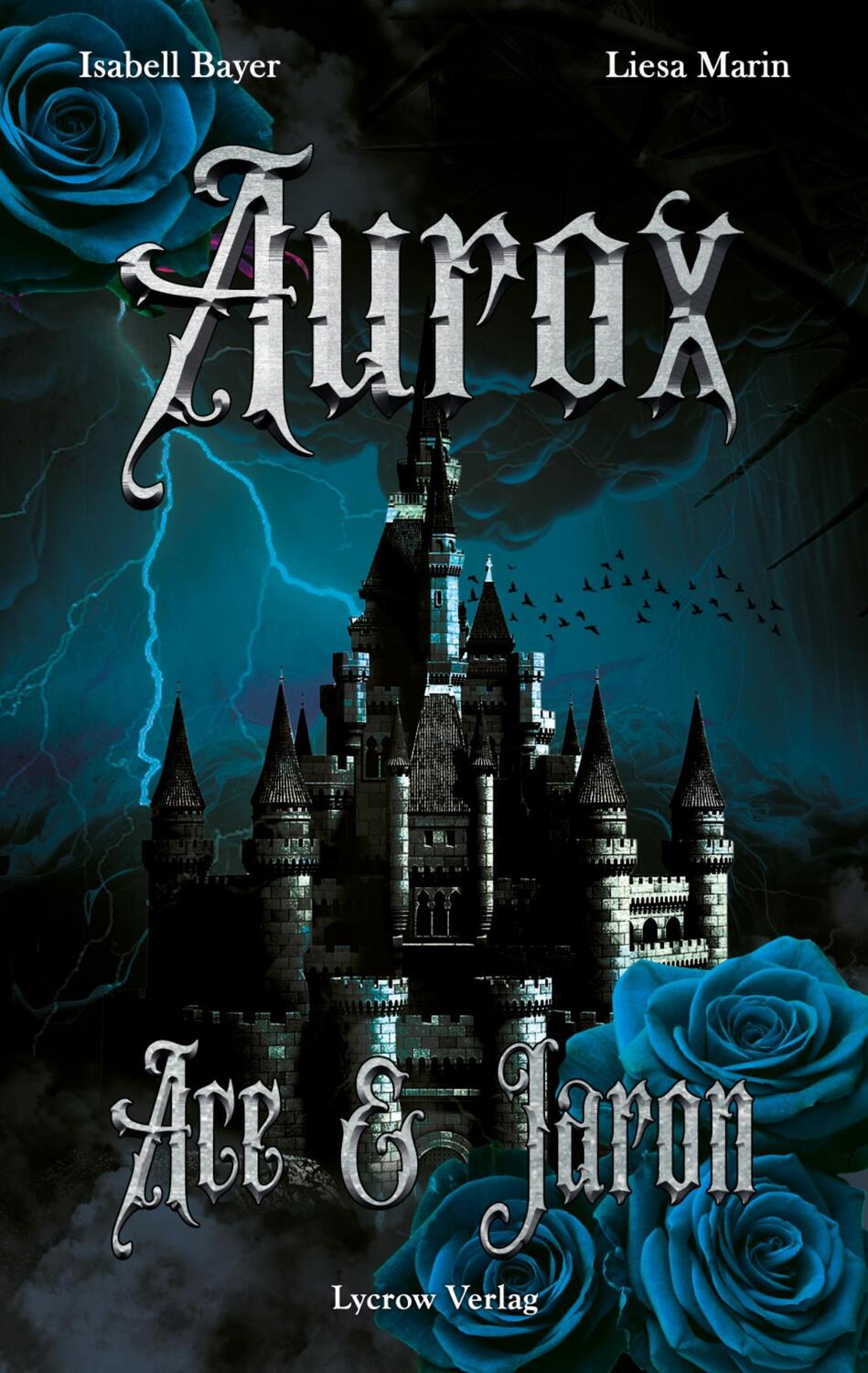 Cover: 9783989422087 | Aurox | Ace und Jaron | Isabell Bayer (u. a.) | Taschenbuch | 430 S.