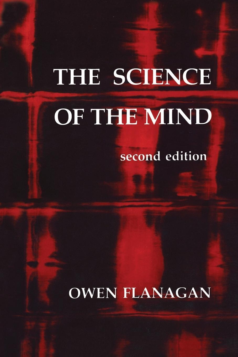 Cover: 9780262560566 | The Science of the Mind, second edition | Owen Flanagan | Taschenbuch