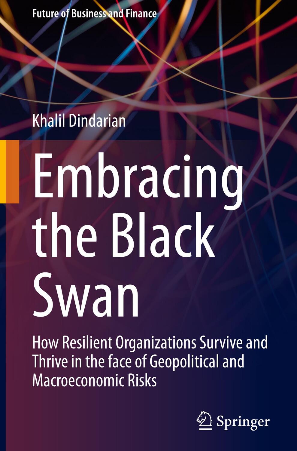 Cover: 9783031293436 | Embracing the Black Swan | Khalil Dindarian | Buch | xxix | Englisch