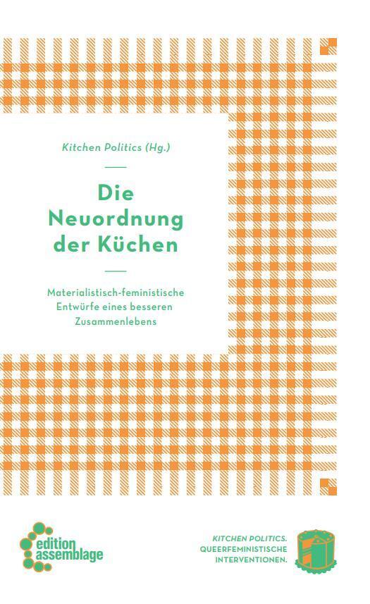 Cover: 9783960421573 | Die Neuordnung der Küchen | Kitchen Politics | Taschenbuch | Deutsch