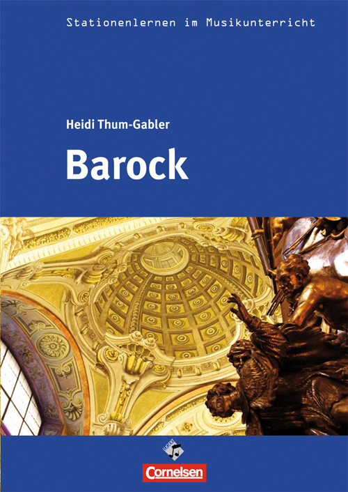 Cover: 9783897603929 | Stationenlernen im Musikunterricht: Barock | 6.-8. Klasse - Mit CD