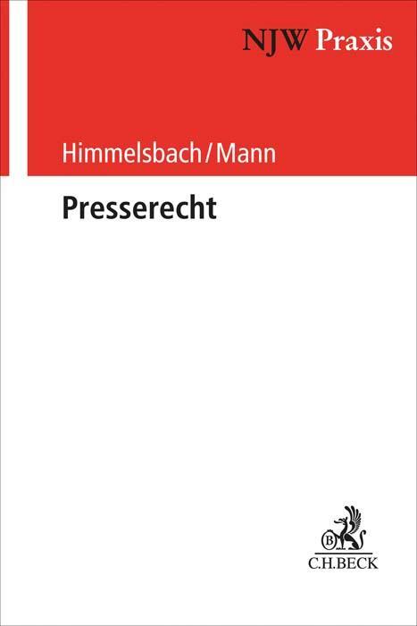 Cover: 9783406727207 | Presserecht | Gero Himmelsbach (u. a.) | Taschenbuch | kartoniert
