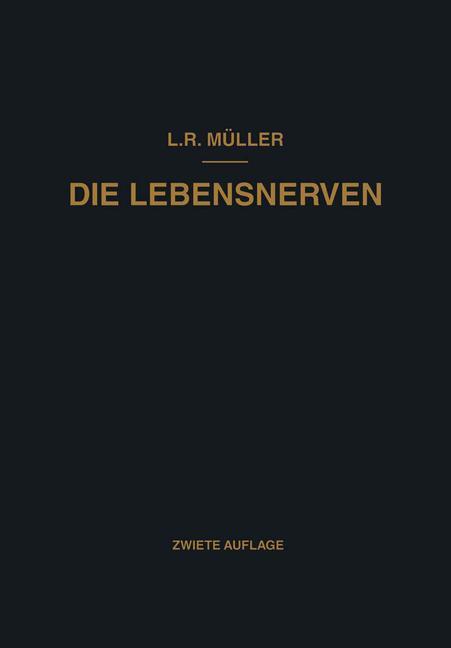 Cover: 9783662372319 | Die Lebensnerven | Ihr Aufbau · Ihre Leistungen · Ihre Erkrankungen