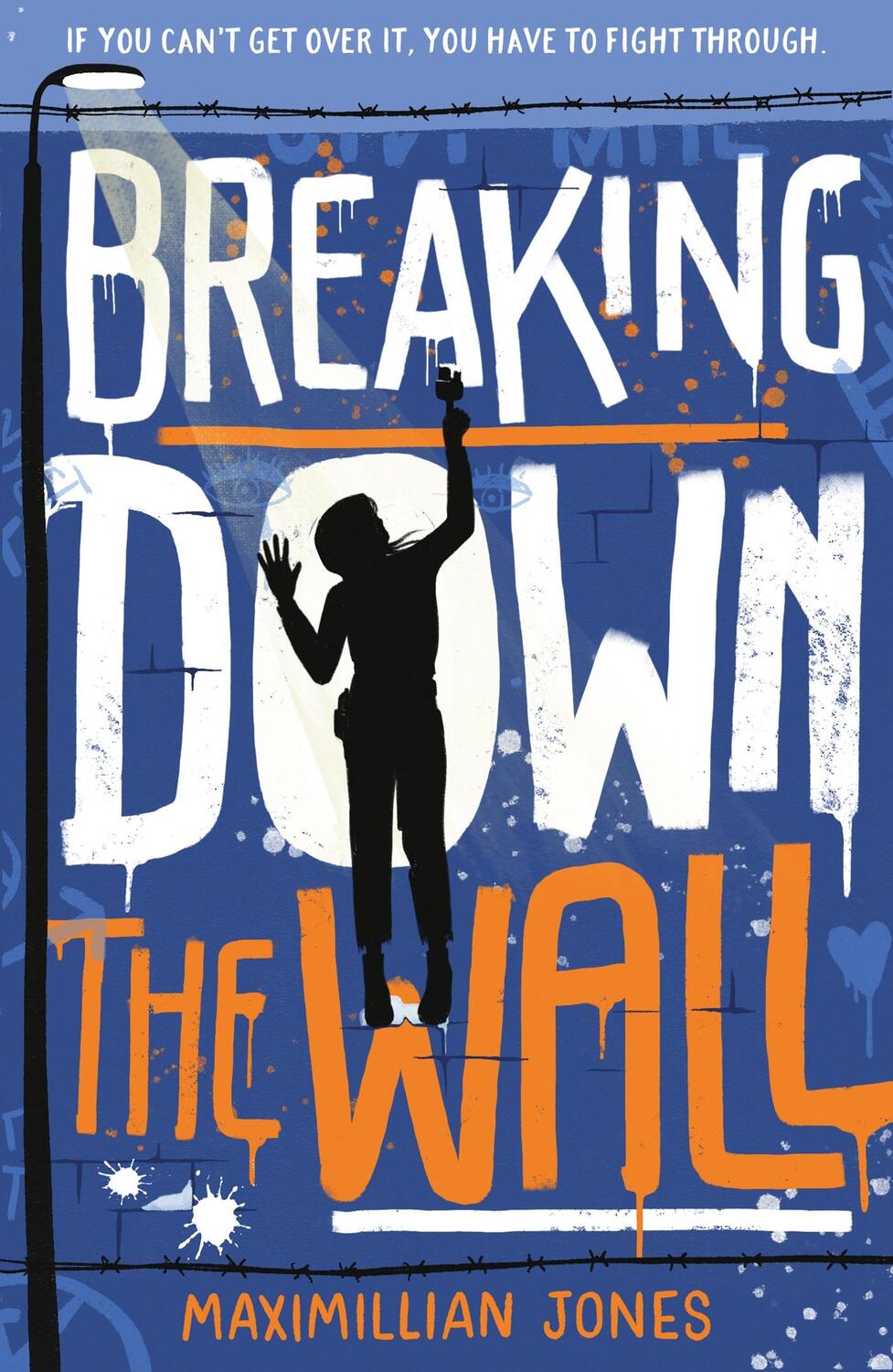 Cover: 9781801300216 | Breaking Down The Wall | Maximillian Jones | Taschenbuch | 304 S.