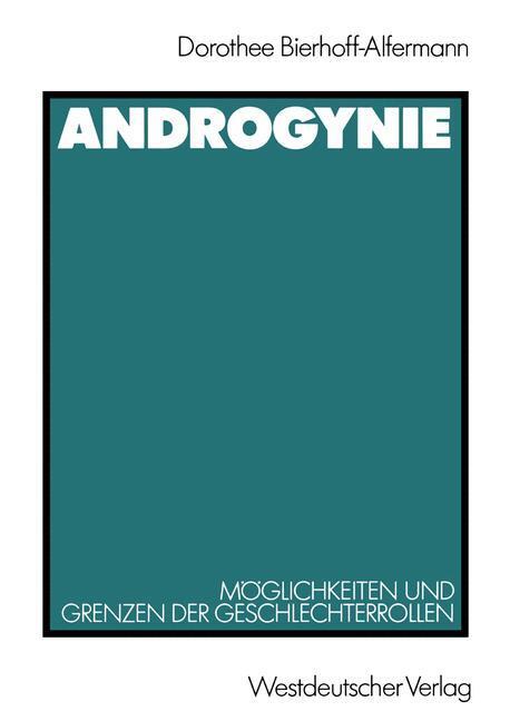 Cover: 9783531118611 | Androgynie | Möglichkeiten und Grenzen der Geschlechterrollen | Buch