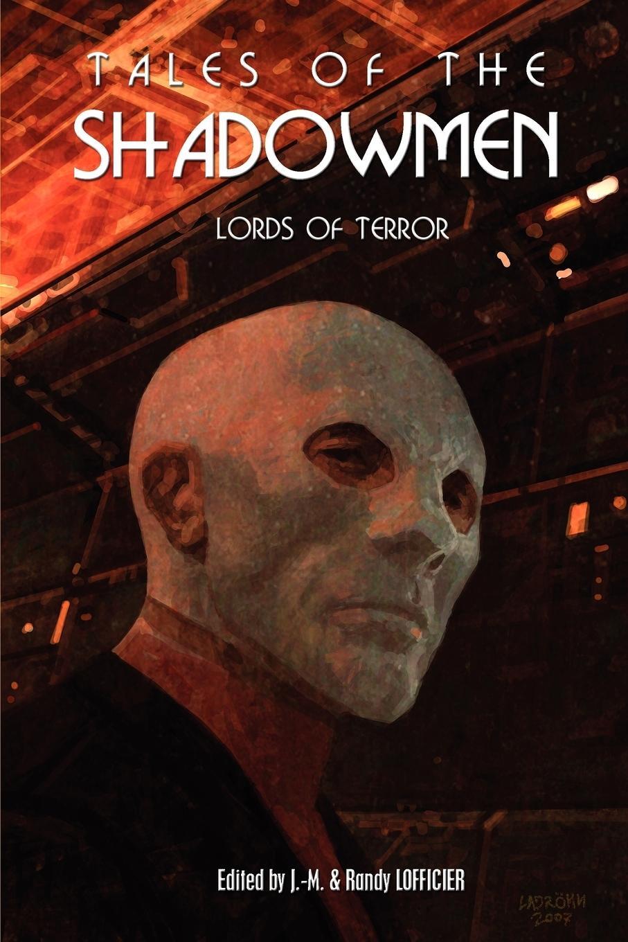 Cover: 9781934543023 | Tales of the Shadowmen 4 | Lords of Terror | Randy Lofficier | Buch