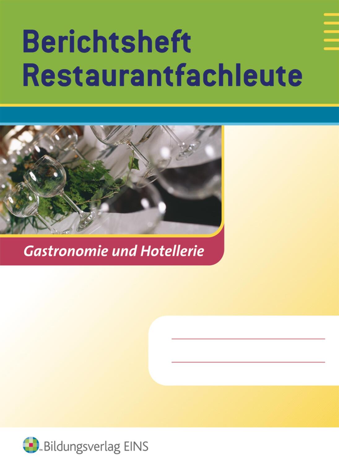 Cover: 9783427916505 | Berichtshefte Hotel- und Gastgewerbe | Restaurantfachleute | Berghoff