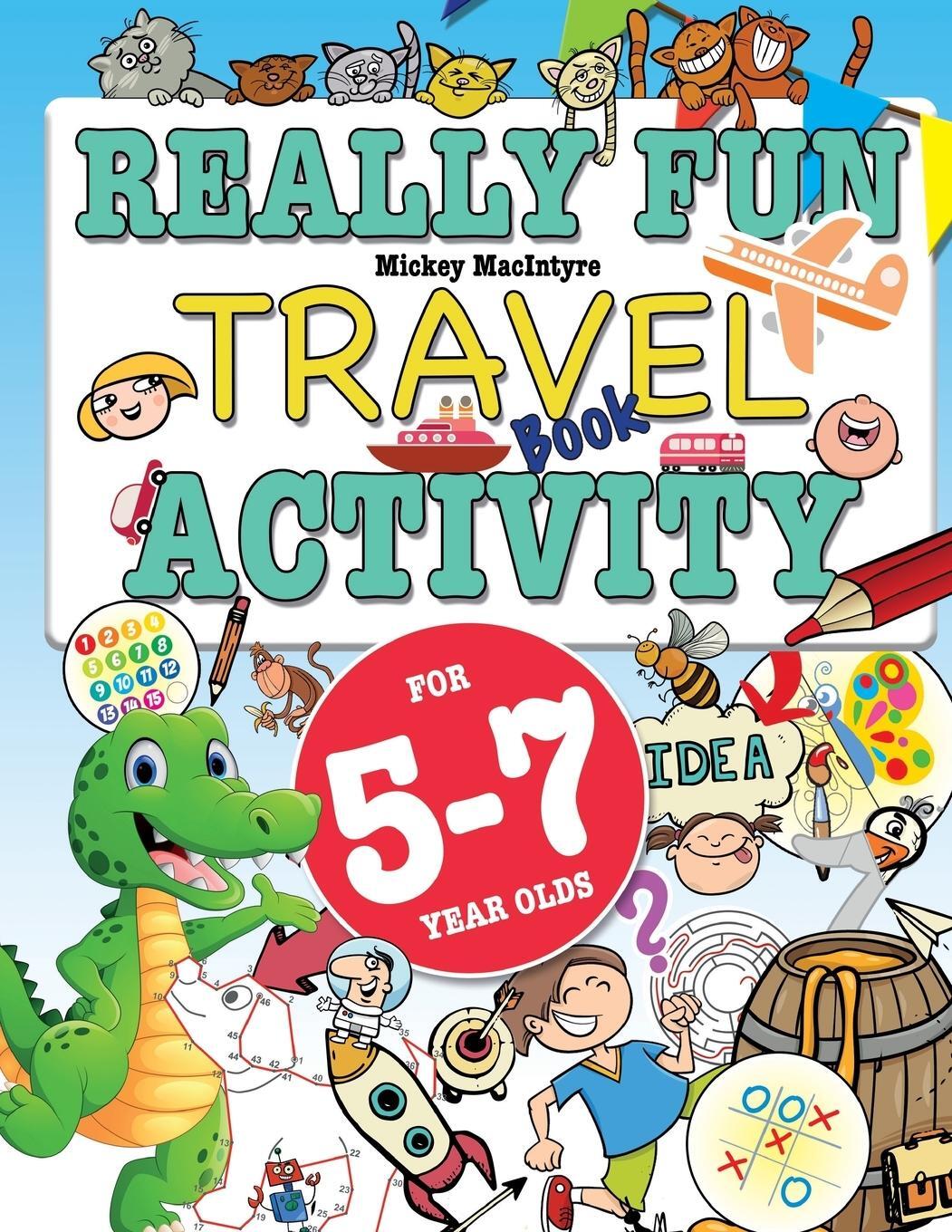 Cover: 9781912155231 | Really Fun Travel Activity Book For 5-7 Year Olds | Mickey Macintrye
