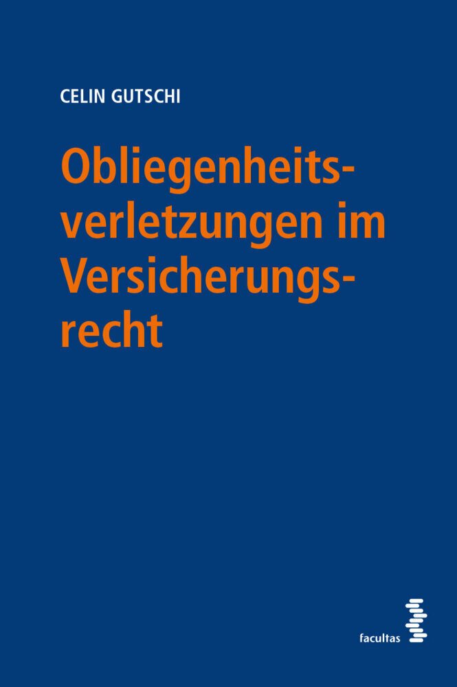 Cover: 9783708922096 | Obliegenheitsverletzungen im Versicherungsrecht | Celin Gutschi | Buch