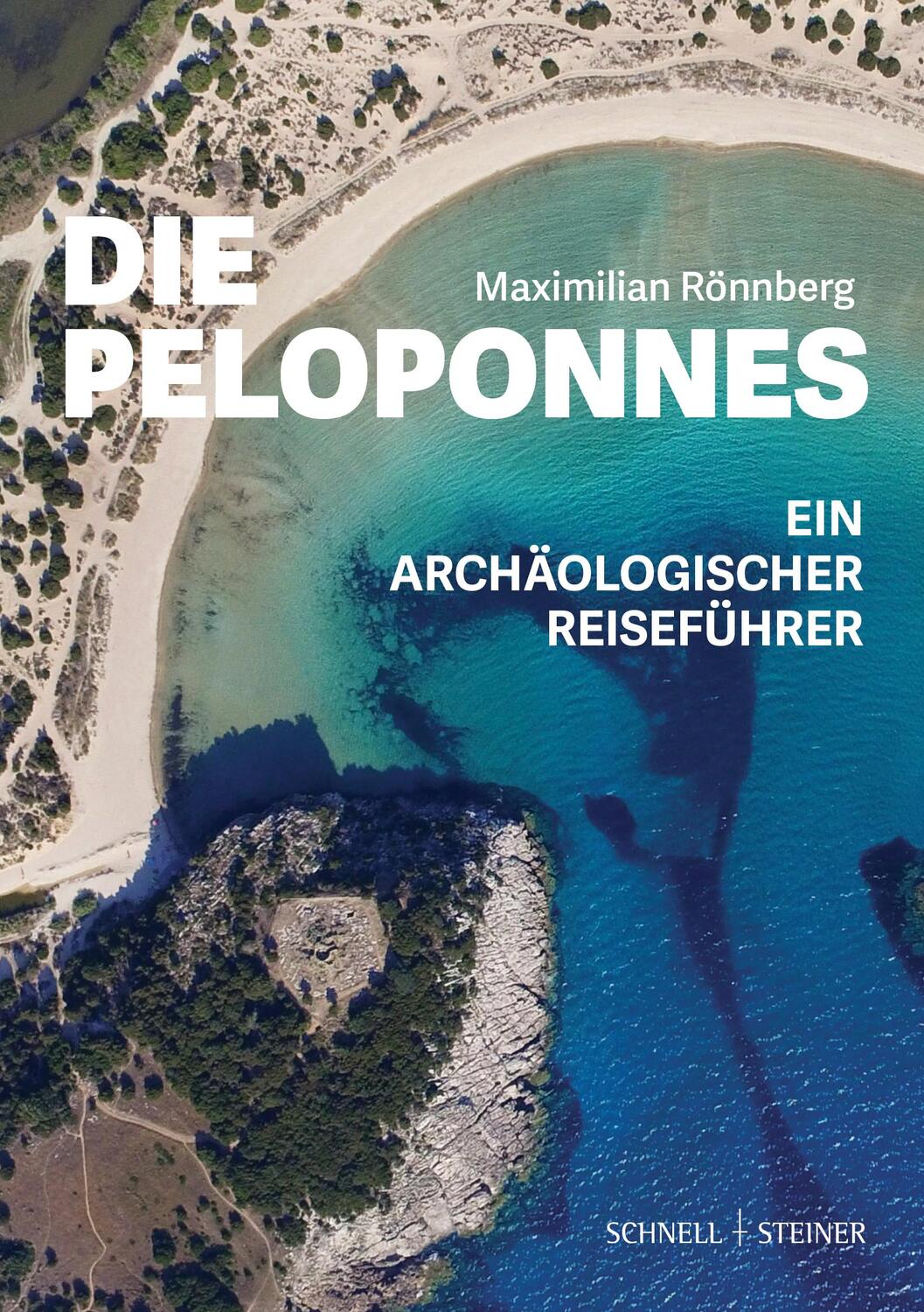 Cover: 9783795438258 | Die Peloponnes | Ein archäologischer Reiseführer | Maximilian Rönnberg