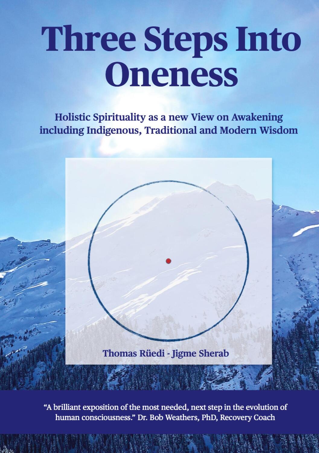 Cover: 9783347927636 | Three steps into Oneness | Thomas Rüedi | Buch | Englisch | 2024