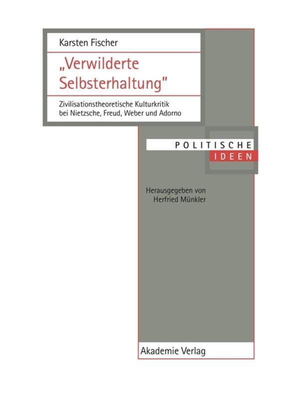 Cover: 9783050034645 | "Verwilderte Selbsterhaltung" | Karsten Fischer | Buch | 175 S. | 1999