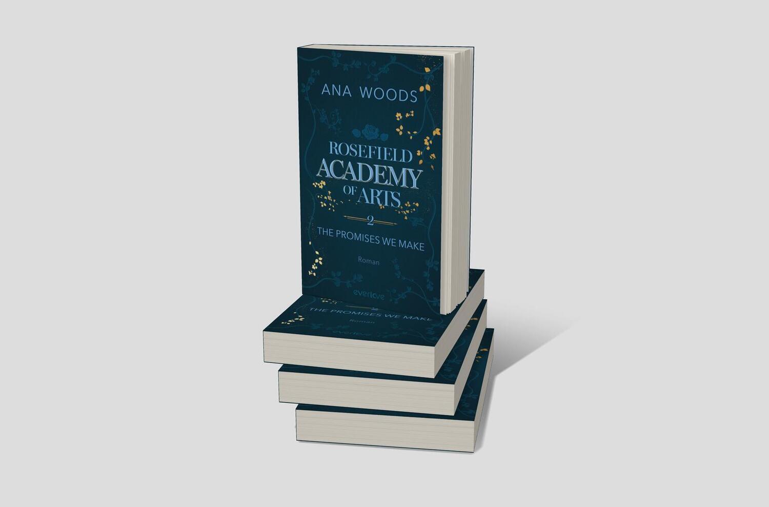 Bild: 9783492064484 | Rosefield Academy of Arts - The Promises We Make | Ana Woods | Buch