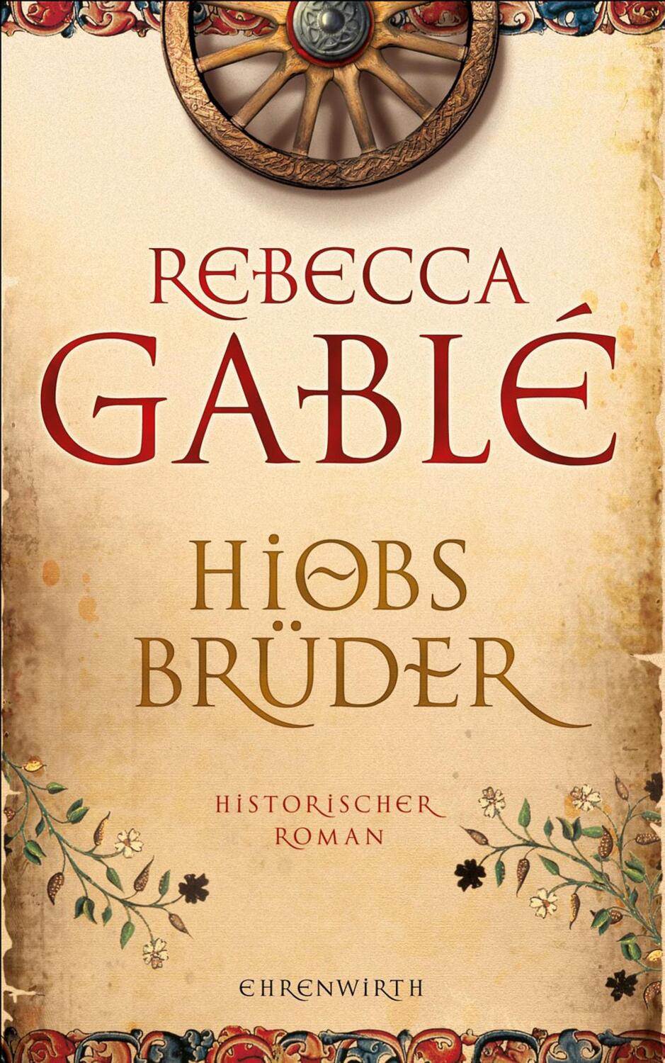 Cover: 9783431037913 | Hiobs Brüder | Rebecca Gablé | Buch | 912 S. | Deutsch | 2009