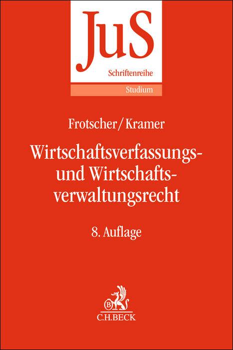 Cover: 9783406801662 | Wirtschaftsverfassungs- und Wirtschaftsverwaltungsrecht | Taschenbuch