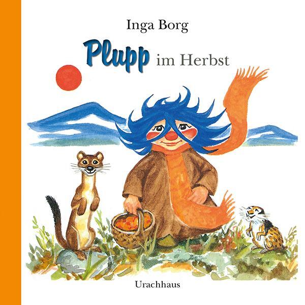 Cover: 9783825152154 | Plupp im Herbst | Inga Borg | Buch | Deutsch | 2019 | Urachhaus
